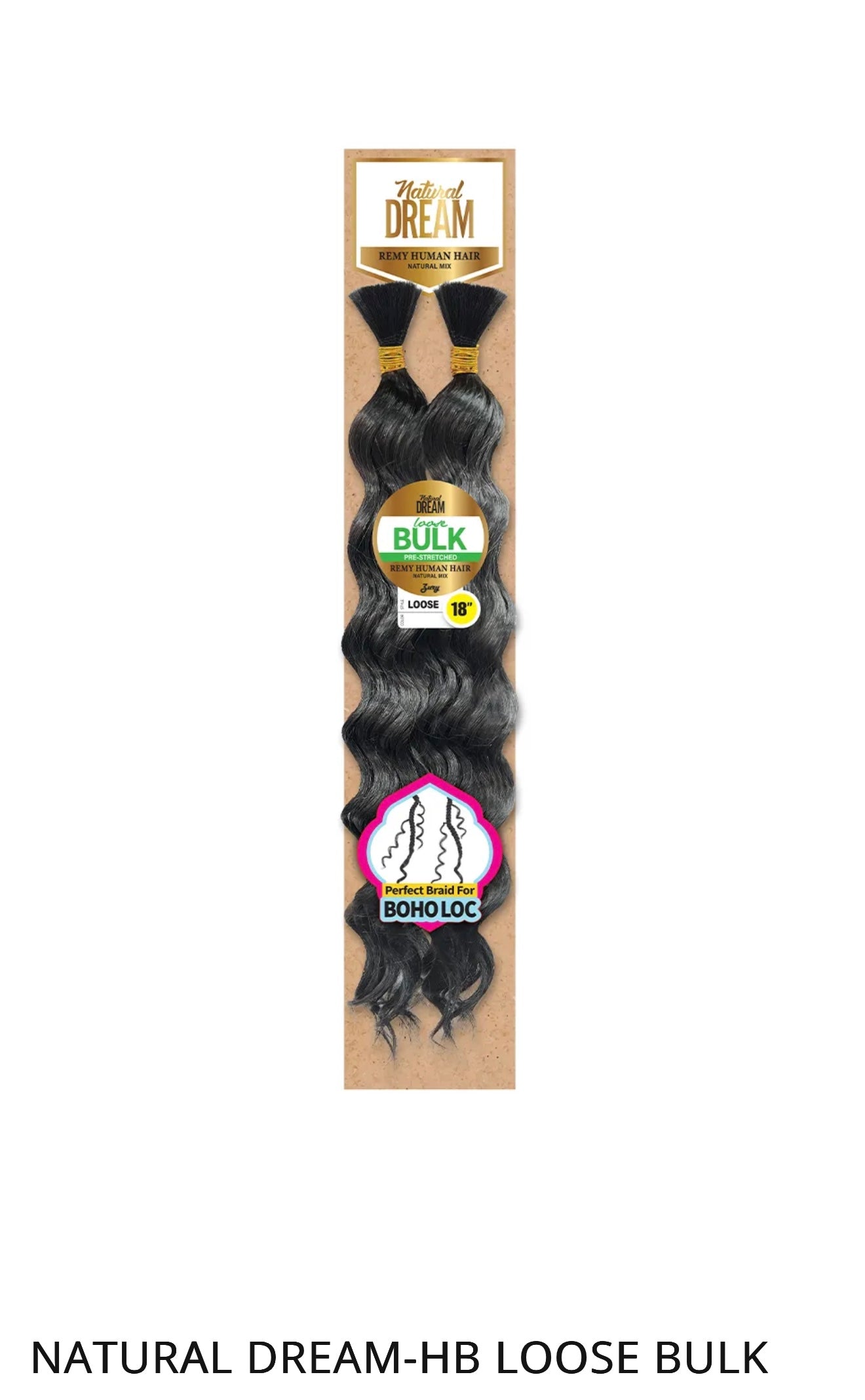 Natural Dream-HB Loose Bulk 22"